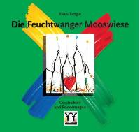 Die Mooswiese Feuchtwangen - Das Buch